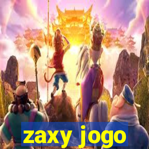 zaxy jogo